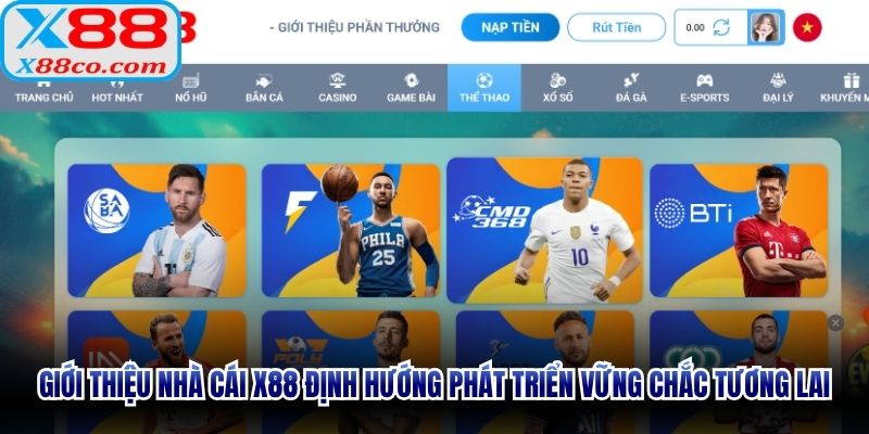 Giới thiệu nhà cái X88 định hướng phát triển vững chắc tương lai
