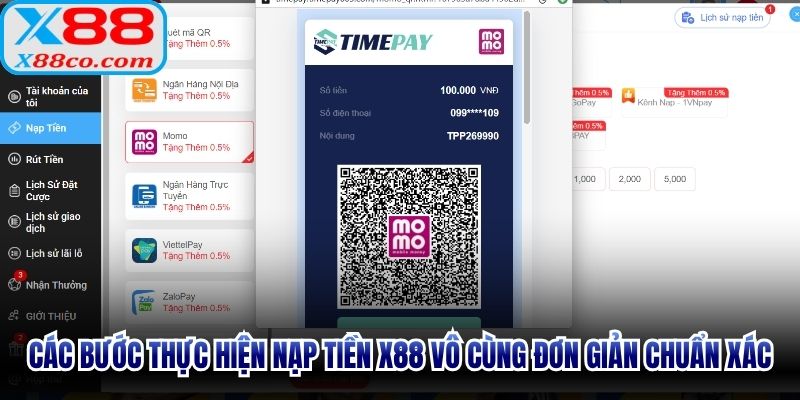 Các bước thực hiện nạp tiền X88 vô cùng đơn giản chuẩn xác
