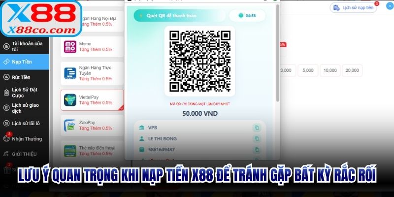 Lưu ý quan trọng khi nạp tiền X88 để tránh gặp bất kỳ rắc rối