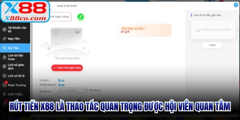 Rút tiền X88 là thao tác quan trọng được cộng đồng hội viên quan tâm